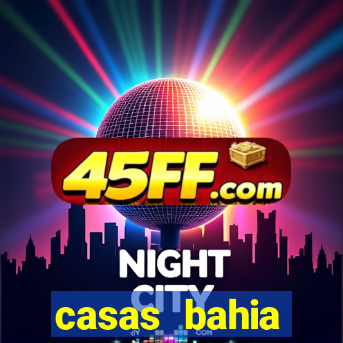 casas bahia dourados ms whatsapp